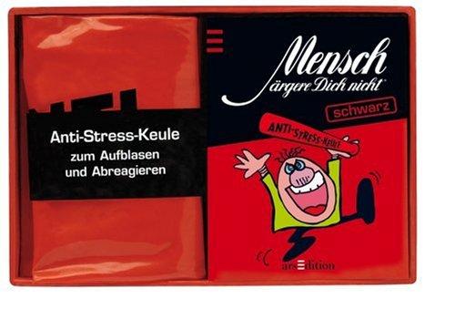 Mensch ärgere Dich nicht schwarz: Anti-Stress-Keule