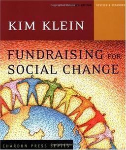 Fundraising for Social Change (Kim Klein's Chardon Press)