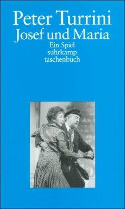 Josef und Maria: Ein Spiel (suhrkamp taschenbuch)