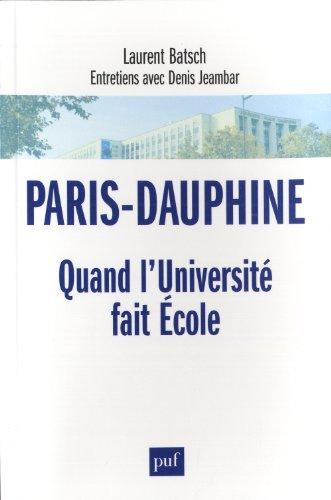 Paris-Dauphine : quand l'université fait école : entretiens avec Denis Jeambar