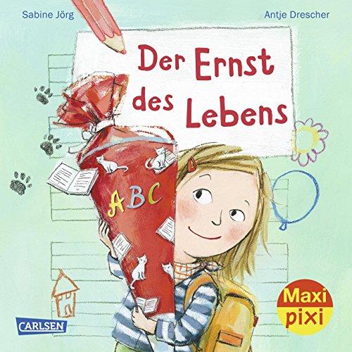 Der Ernst des Lebens (Maxi Pixi, Band 228)