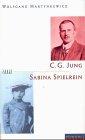 C. G. Jung und Sabina Spielrein