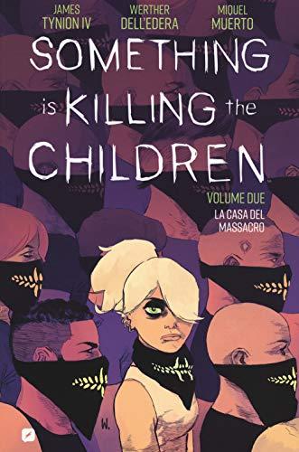 Something is killing the children. La casa del massacro (Vol. 2) (BD Comics)