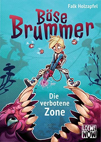 Böse Brummer - Die verbotene Zone: Präsentiert von Loewe Wow! - Wenn Lesen WOW! macht.