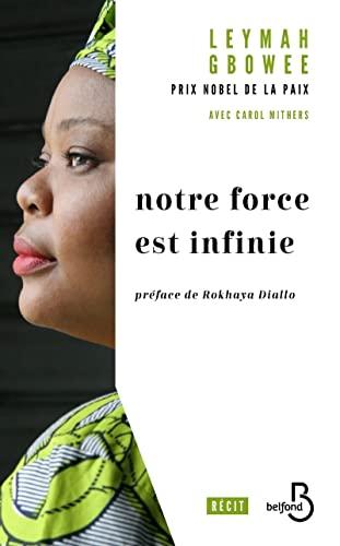 Notre force est infinie : récit