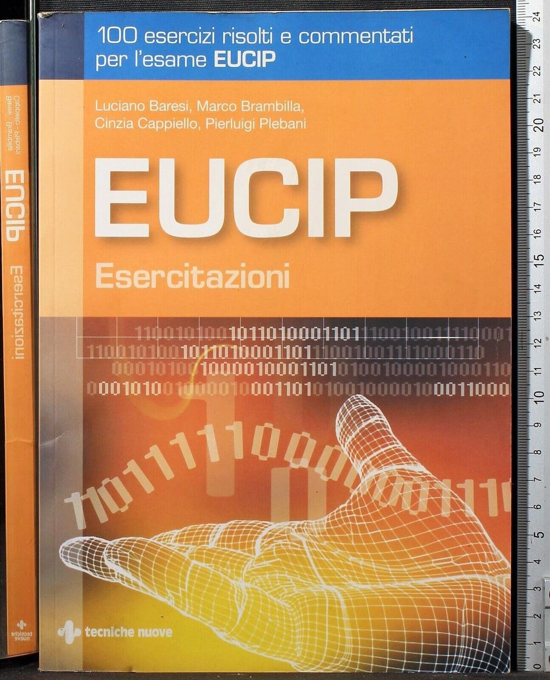 Eucip. Esercitazioni (La patente europea del computer)