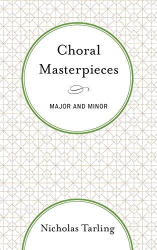 Choral Masterpieces: Major and Minor