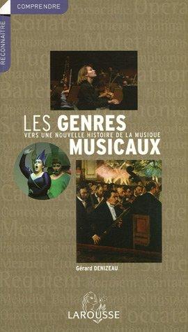 Les genres musicaux : vers une nouvelle histoire de la musique