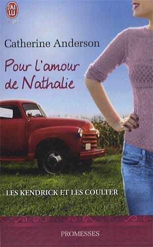 Les Kendrick et les Coulter. Vol. 5. Pour l'amour de Nathalie