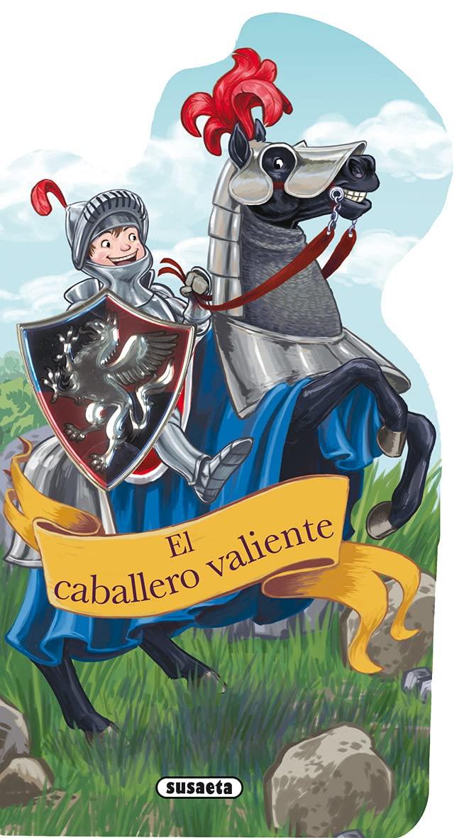 El caballero valiente (Libros insignia)