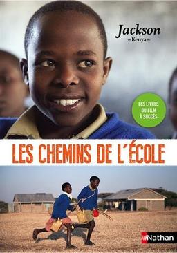 Les chemins de l'école. Jackson : Kenya