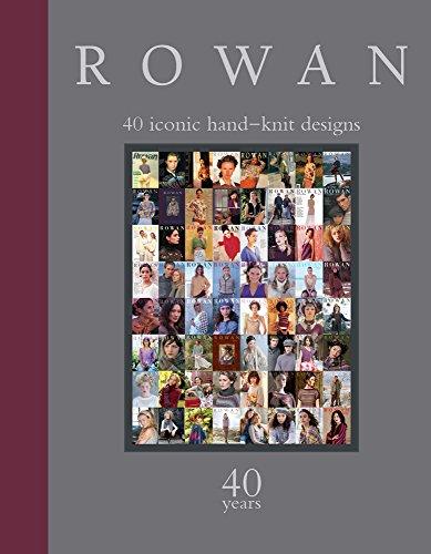 Rowan: 40 Years: 40 Iconic Hand-knit Designs (Knitting)