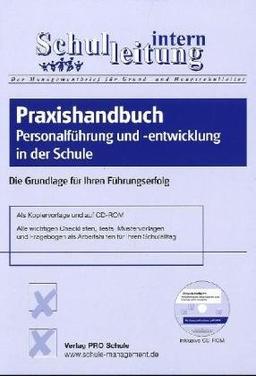 Praxishandbuch Personalführung und -entwicklung in der Schule: Die Grundlagen für Ihren Führungserfolg