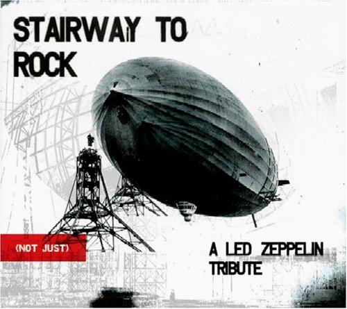 Stairway to Rock-a Tribute to Led Zeppelin