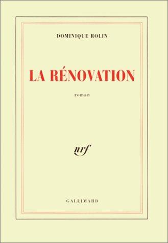 La rénovation