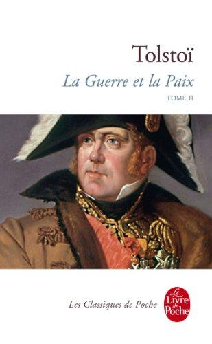 La guerre et la paix. Vol. 2