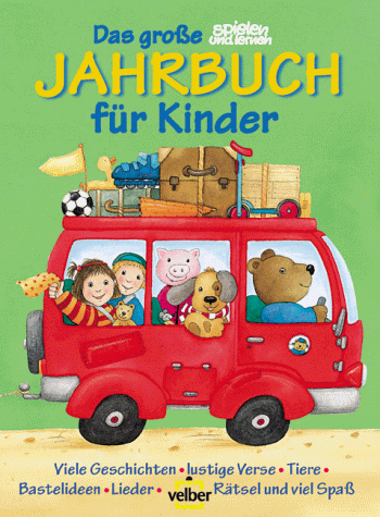 Das große "spielen und lernen" Jahrbuch für Kinder 2001 (neue Rechtschreibung)