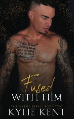 Fused With Him (The Merge, Band 2)