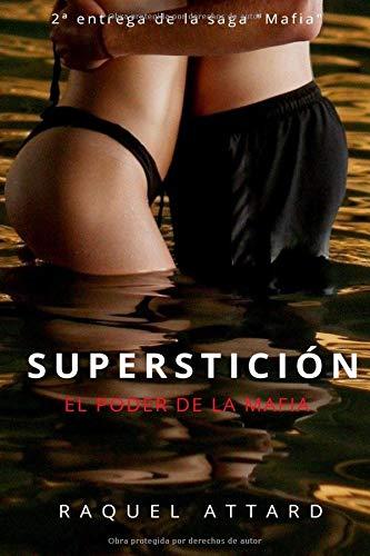 Superstición: el poder de la Mafia (Saga Mafia, Band 2)