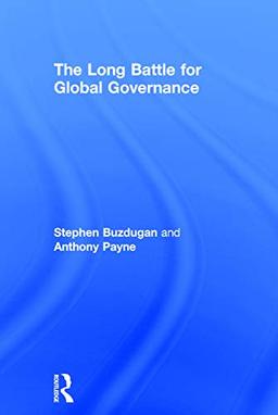 The Long Battle for Global Governance