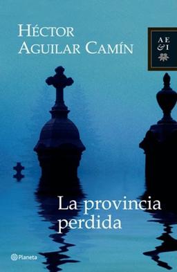 La provincia perdida/ The Lost Province