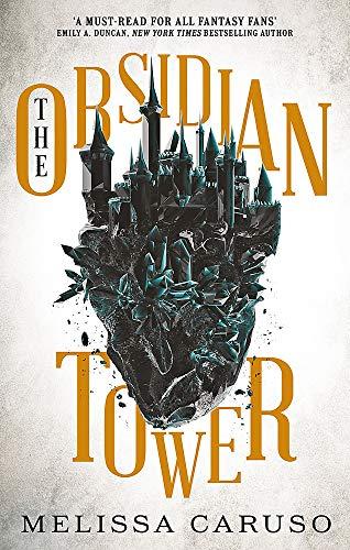 The Obsidian Tower (The Gate of Secrets, Band 1)