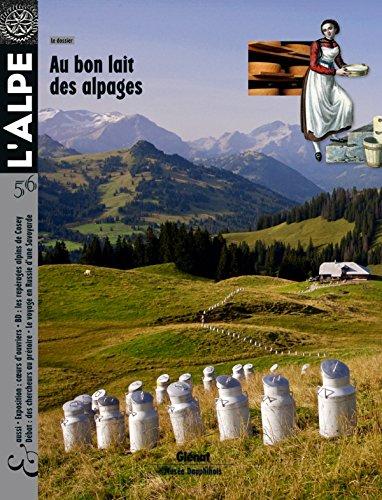 Alpe (L'), n° 56. Au bon lait des alpages