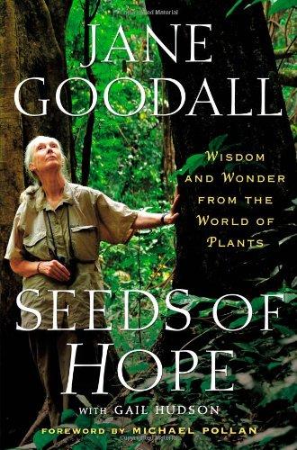 Seeds of Hope: Wisdom and Wonder from the World of Plants