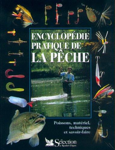 Encyclopédie pratique de la pêche