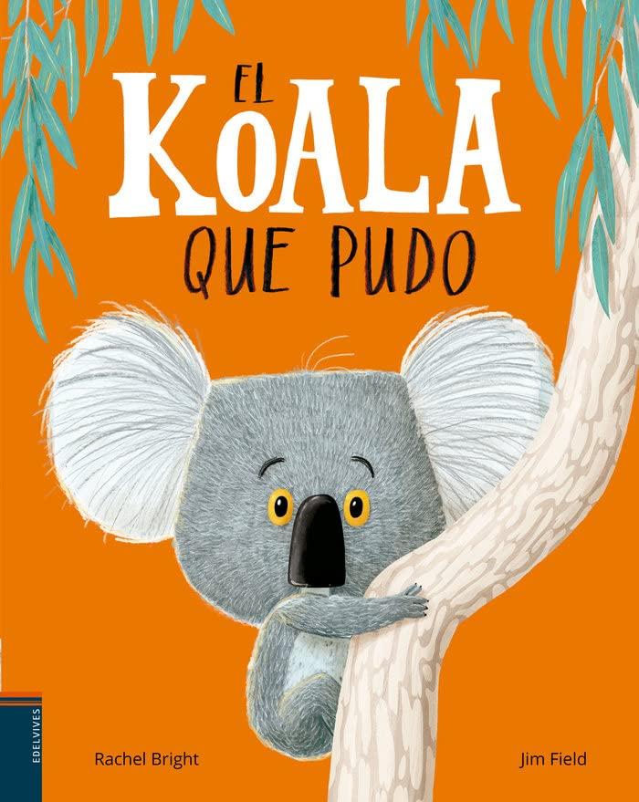 El Koala Que Pudo (Álbumes ilustrados)