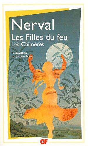 Les filles du feu. Les chimères. Sonnets manuscrits