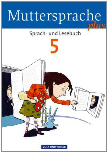 Muttersprache plus - Allgemeine Ausgabe für Berlin, Brandenburg, Mecklenburg-Vorpommern, Sachsen-Anhalt, Thüringen: 5. Schuljahr - Schülerbuch