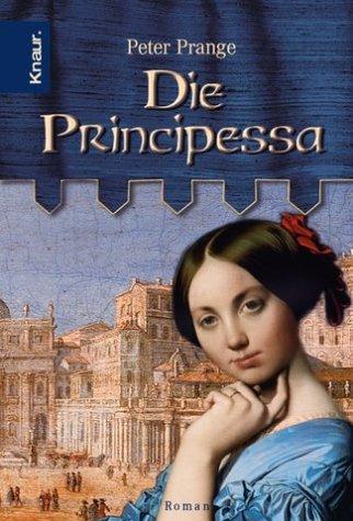 Die Principessa.