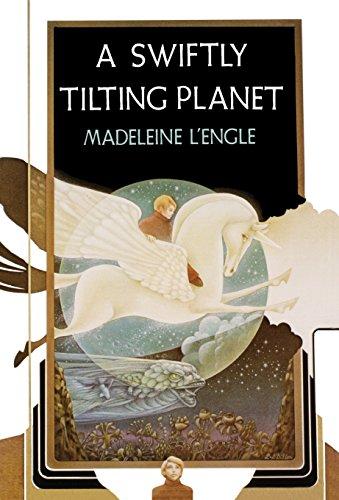 Swiftly Tilting Planet (Madeleine L'Engle's Time Quintet)