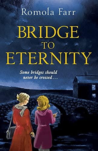 Bridge to Eternity: Some bridges should never be crossed... (Hawksmead, Band 1)