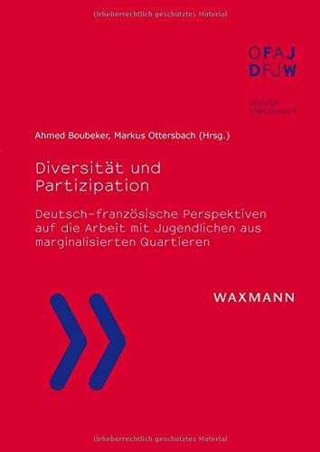 Diversität und Partizipation: Deutsch-französische Perspektiven auf die Arbeit mit Jugendlichen aus marginalisierten Quartieren