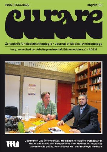 Curare. Zeitschrift für Ethnomedizin und transkulturelle Psychiatrie / Gesundheit und Öfentlichkeit: Medizinethnologische Perspektiven