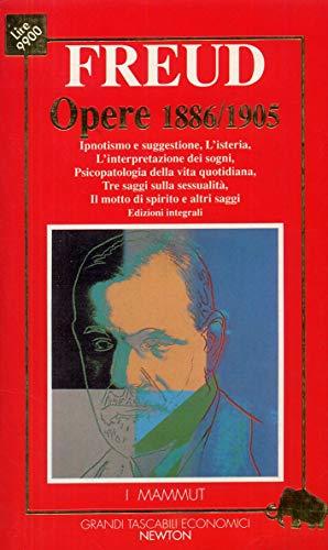 Opere (1886-1905) (Grandi tascabili economici.I mammut)