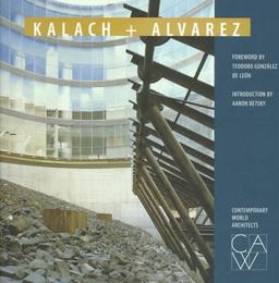 Kalach /Alvarez (Contemporary World Architects)