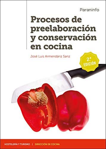 Procesos de preelaboración y conservación en cocina 2.ª edición 2020