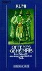 Offenes Geheimnis: Eine Auswahl aus seinem poetischen Werk. Aktion "Spirituelle Wege" (Knaur Taschenbücher. Esoterik)