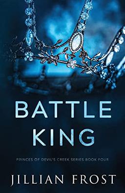 Battle King (Princes of Devil's Creek, Band 4)