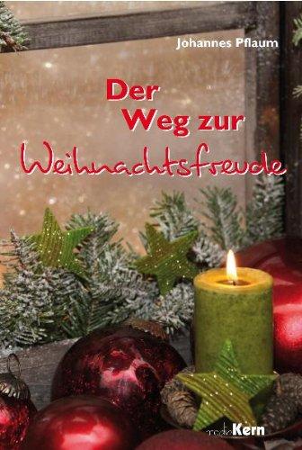 Der Weg zur Weihnachtsfreude