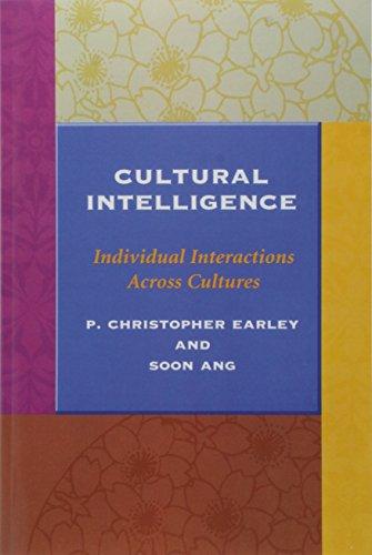 Cultural Intelligence: Individual Interactions Across Cultures (Stanford Business Books (Paperback))