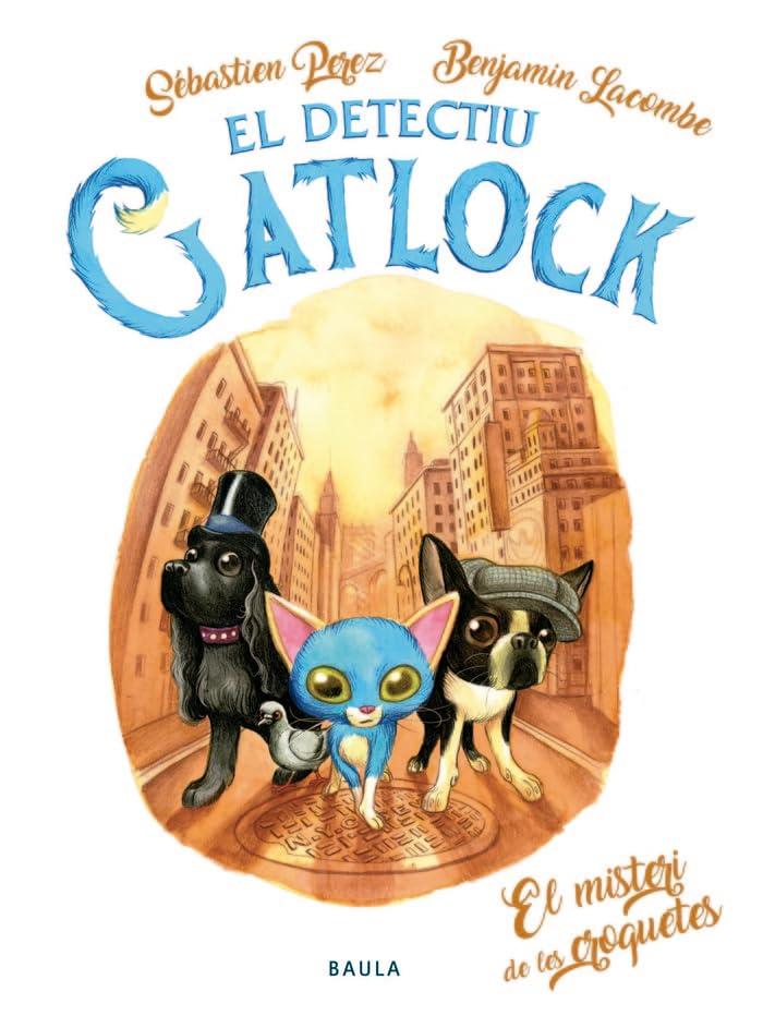 El misteri de les croquetes (El detectiu Gatlock, Band 2)