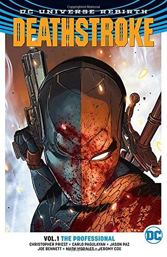 Deathstroke Vol. 1: The Professional (Rebirth) (Deathstroke (Rebirth))