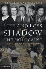 Life and Loss in the Shadow of the Holocaust: A Jewish Family's Untold Story