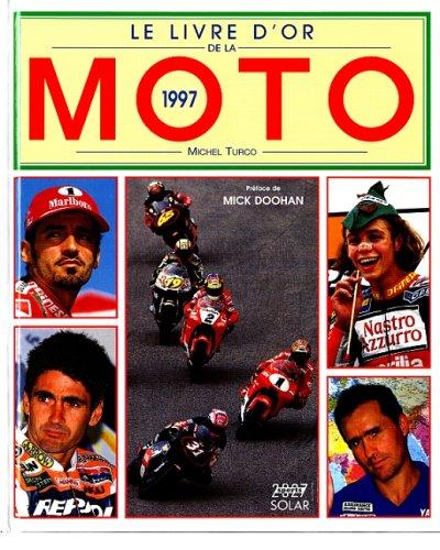 Le livre d'or de la moto, 1997