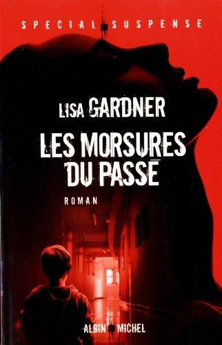 Les morsures du passé