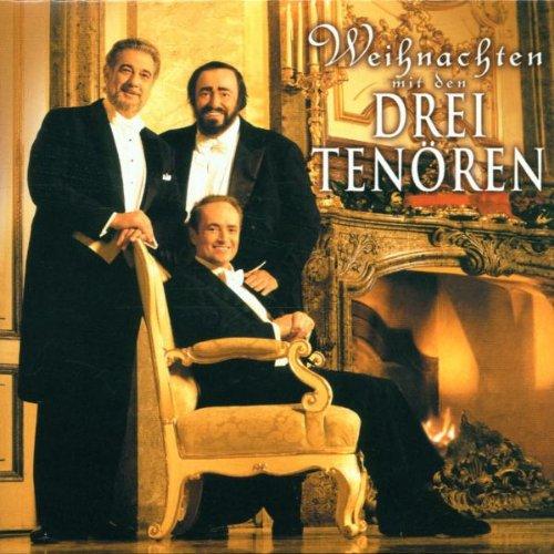 Weihnachten mit den drei Tenören / The Three Tenors Christmas